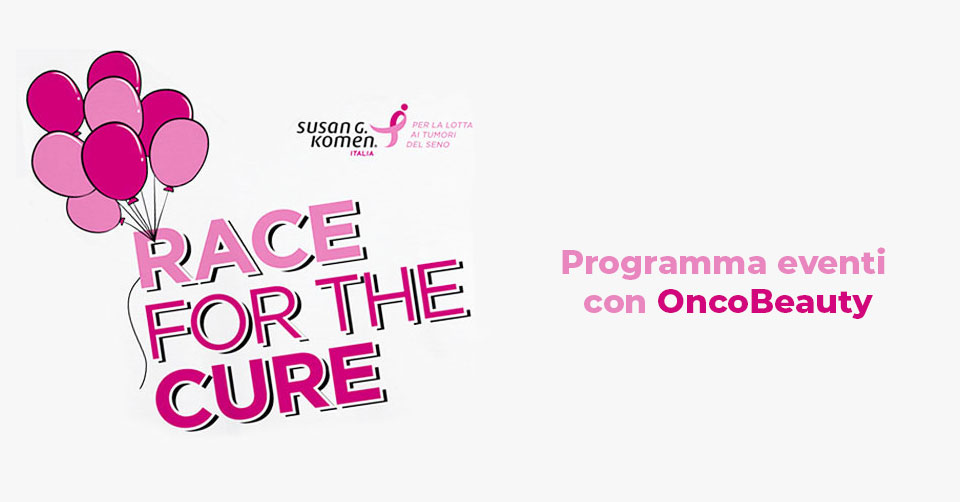 Race For The- Cure 2023 programma OncoBeauty